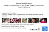 Swedish Experiences - Energy Ireland Ranhagen.pdf · Member of the Swedish Association of Planners ... Swedish Experiences Integrating sustainability, energy and ... The SymbioCity