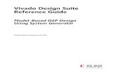 Vivado Design Suite Reference Guide - Xilinx · Discrete Fourier Transform ... Convolution Encoder 9.0 ... 2n+1-tap Linear Phase MAC FIR Filter ...
