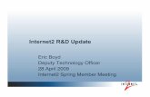 Internet2 R&D Update · • Moving towards roll-out of DCN pilot (focus on operations) by July, 2009 • Open Issues ... • SNMP on MAX, Internet2 Backbone (via perfSONAR of