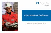 CIBC Institutional Conference - Pan American Silver · cibc institutional conference ... thispresentation presentsinformationaboutourcash costs ofproduction ofa payable ounceof silver,