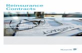 Reinsurance Contracts - Munich Re · Munich Re Reinsurance Contracts 3 The treaty reinsurance contract wording process is at a crossroads. The economically efficient informal contracting