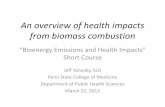An overview of health impacts from biomass combustionbioenergy.psu.edu/shortcourses/2012EmissionsHealth/JDY_Overview... · An overview of health impacts from biomass combustion Jeff
