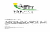REQUIREMENTS FOR: AN APPLICATION FOR THE … · an application for: the amendment of the tshwane town-planning scheme, 2008, (revised 2014) in terms of section 28 of the town-planning