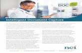 Intelligent Document Capture - nciinc.com · Capture The process starts with the intake of millions of pages of medical records from a variety of sources to include paper, fax, e-mail