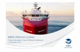 MMA Offshore Limited€¦ · This document contains general background information about the activities of MMA Offshore Limited ... UAE Core fleet of 30 ... Email: Jeff.Weber@mmaoffshore.com
