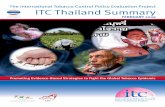 The International Tobacco Control Policy … International Tobacco Control Policy Evaluation Project ITC Thailand Summary February 2009 Promoting Evidence-Based Strategies to Fight