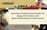 Overview of Behavioral Health For Aging Information and ... Behavioral...definition of Mental Health and the ... Functional Aspects of Behavioral Health •Characteristics of Behavioral