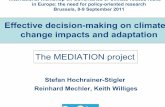 Effective decision-making on climate change impacts and ... · Effective decision-making on climate ... decision making context ... WEAP DSS MEDIATION TOOLS AND METHODS POLICY