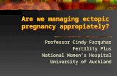 [PPT]No Slide Title - ADHB National Women's …nationalwomenshealth.adhb.govt.nz/Portals/0/Annual... · Web viewAre we managing ectopic pregnancy appropiately? Professor Cindy Farquhar