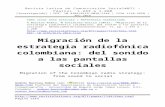  · Web viewMigration of the Colombian radio strategy: from sound to social Andrés Barrios-Rubio [] [ORCID] ... Jóvenes entre los 15 y 34 años, que nacieron entre 1981 y el año