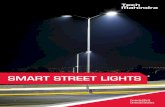 SMART STREET LIGHTS - Tech Mahindra · Smart Street Lights solution highlights the lighting needs of the future smart cities. ... Smart Street light solution enables the optimum utilization