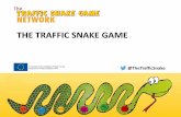 THE TRAFFIC SNAKE GAME · What is the Traffic Snake Game? ... –‘Our class’ of 27 pupils = 19 sustainable trips/day ... pimp your bike/vest materials, etc.