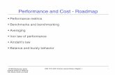 Performance and Cost - Roadmapmoshovos/ACA06/lecturenotes/002-perf-cost.pdf · † Cray does not implement divide ... and COS Not all FP ops are same work † adds usually faster