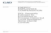 GAO-16-74, Energy Employees Compensation: DOL … · ENERGY EMPLOYEES COMPENSATION . DOL Generally Followed Its ... their work in the nuclear weapons industry. Part E of ... They