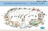 shrimping the sound - Mississippi Department of Marine ... · A trip ticket summary form that states the ... Florida oranges and Maine lobster ... ASPA Executive Director, at