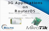 3G Applications on RouterOS - MikroTikmum.mikrotik.com/presentations/AR09/3G_Applications.pdf · 3G Applications on RouterOS Brian Vargyas ... • 3G Modems come in both USB and mPCIe