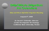 Drip/Micro Irrigation: An Overviewcestanislaus.ucanr.edu/files/111732.pdf · Drip/Micro Irrigation: An Overview ... Jordan College of Agricultural Sciences and Technology, California