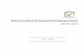 BCA Green Mark for Residential Buildings Criteria€¦ · BCA Green Mark for Residential Buildings Criteria GM RB: 2016 For Pilot