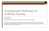 fundamental challenges in software testing presentationtestingeducation.org/articles/fundamental_challenges_in_software... · Fundamental Challenges in Software Testing Cem Kaner