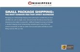 SMALL PACKAGE SHIPPING - unishippers.com · United States. An Extended Area Surcharge UPS( ) and an International Out-of-Delivery-Area Surcharge (FedEx) is applied to shipments delivered