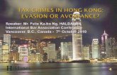 Former British colony - returned to China in 1997 … British colony - returned to China in 1997 ... show host & celebrity in HK ... Distinction between tax avoidance & tax evasion