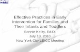 Effective Practices in Early Intervention for Families and ...€¦ · Effective Practices in Early Intervention for Families and ... constellations, circumstances, ... beliefs of