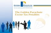 The Golden Parachute Excise Tax Penalties - 280G Solutions280gsolutions.com/_cache/files/2/4/24c8895f-851c-49b0-adee-6ad979b... · PAGE : 2 “Congress 20 years ago inflicted on an
