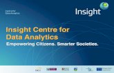 Insight Centre for Data Analytics - .Insight Centre for Data Analytics 1 Insight Centre ... • Exercise