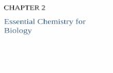 Essential Chemistry for Biologycontents.kocw.net/KOCW/document/2014/hanyang/bertbinas/4.pdf · 2016-09-09 · Essential Chemistry for Biology . Today: ... and then by photosynthesis