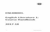 ENLI08001. English Literature 1: Course Handbook 2017-18 · The principal objectives of English Literature 1 are ... of the reading process and of critical practice. ... Belsey, Catherine.