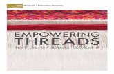 Education Program - Amazon Simple Storage Service · Empower Thr Tex ay | Educa rogram 4 Backstrap Loom Weaving Women from Chiapas have woven on backstrap looms for centuries. The