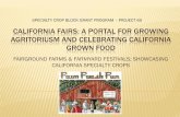 CALIFORNIA FAIRS: A PORTAL FOR GROWING …sfp.ucdavis.edu/files/159649.pdf · AGRITORIUSM AND CELEBRATING CALIFORNIA ... UC’s California Agritourism Directory ... A PORTAL FOR GROWING