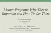Mentor Programs: Why They’re - Oklahoma Programs Why Theyre...Mentor Programs: Why They’re ... Healthcare for Re-Entry Veterans (HCRV) Tony Kirksey, ... • One key resource that