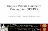 Implied Private Company Pricing Line (IPCPL)edu.nacva.com/CUV/2015v1/2014-5_Implied_Private_Co.pdf4 Thursday, June 18, 2014 Implied Private Company Pricing Line (IPCPL) Pete Butler,