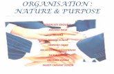 ORGANISATION : NATURE & PURPOSE · ORGANISATION : NATURE & PURPOSE SYNDICATE GROUP 9 : ANUSREE RAHA ... A system consciously ... • “Every dabbawala is a stakeholder in the