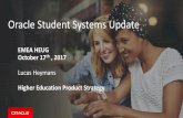 Oracle Student Systems Update - SaNS Expertisecentrum · Oracle Student Systems Update ... •PeopleSoft Productivity Tools –Activity Guides –Pivot Grids ... •Integration to