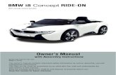 BMW i8 Concept RIDE-ON - playactive.net · BMW i8 Concept RIDE-ON ... The Ride-on Car must be assembled by an adult who has read and understands the ... Remote controller R/C driver