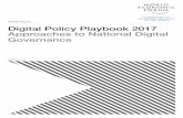 White Paper Digital Policy Playbook 2017 Approaches to ...€¦ · 15/02/2015 · White Paper Digital Policy Playbook 2017 Approaches to National Digital Governance September 2017
