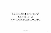 GEOMETRY UNIT 2 WORKBOOK - Community Unit … · WORKBOOK . FALL 2014 . 1 . CHAPTER 4 . 2 ... angles before she measures them to find their exact measurements? 13 ... For triangles