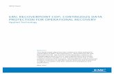 EMC RECOVERPOINT CDP: CONTINUOUS DATA PROTECTION …€¦ · used for point-in-time recovery. RecoverPoint’s instant recovery ... the data at the primary site ... EMC RecoverPoint