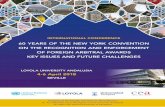 60 YEARS OF THE NEW YORK CONVENTION ON THE … · Dr. Katia Fach G mez (University of Zaragoza) ... Enforcement of Investment Treaty Awards: The New York Convention and the ICSID
