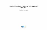 Education at a Glance 2011: Highlights - OECD.org - … AT A GLANCE 2011: HIGHLIGHTS © OECD 2011 3 Foreword E ducation at a Glance 2011: Highlights offers a reader-friendly introduction