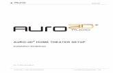 Auro-3D Home Theater Setup Guidelines - StormAudio · Aura: A distinctive atmosphere or quality associated with something, ... formats using object-based technology with only 2 layers.