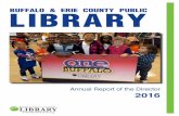 BUFFALO & ERIE COUNTY PUBLICLIBRARY · neighborhood events and festivals. Since June 2016, ... and the Small Business Administration ... The Library’s new Volunteer Program initiative