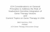 ICH Considerations on General Principles to Address the … · 2015-05-18 · ICH Considerations on General Principles to Address the Risk of ... replication capacity, tropism, and