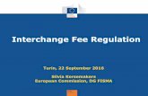 Interchange Fee Regulation - World Bankpubdocs.worldbank.org/en/888831479484761325/GPW... · Two main objectives Put an end to the race between MasterCard and Visa for higher interchange