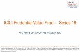 ICICI Prudential Value Fund Series 16 - Advisorkhoj · From a global context, ... ICICI Prudential Value Fund ... Government’s focus on lowering debts of power distribution companies