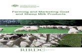 Farming and Marketing Goat and Sheep Milk Products · Farming and Marketing Goat and Sheep Milk Products by A. K. Stubbs & G. L. Abud January 2009 RIRDC Publication No 08/207 RIRDC