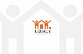 Legacy’s exciting approach will create - Legacy Foundation · Legacy’s exciting approach will create . new homes and give young people many opportunities through education and