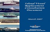 Island Vessel Replacement Consultation Document · MV Flanders CURRENT ISLAND ... Island Vessel Replacement Consultation Document 1 . ... 2 Island Vessel Replacement Consultation
